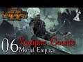 Vampire Counts Lets Play | Part 6 | Total War Warhammer 2 Mortal Empires