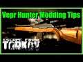 Vepr Hunter Modding Tips - Escape from Tarkov (Patch 12.0)