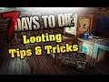 7 Days To Die Looting a POI Tips and Tricks (Alpha 19)