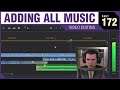 ADDING ALL MUSIC - Video Editing - PART 172