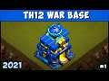 BEST TH12 WAR BASE LINK 2021! Anti 1 Star TH12 War Base | Clash of Clans - TH 12 CWL & War Bases