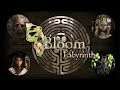 Bloom: Labyrinth 1080p Gameplay