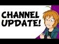 Channel Update! | Not Feeling So Well