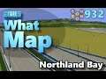 #CitiesSkylines - What Map - Map Review 932 - Northland Bay