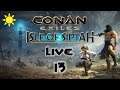 CONAN EXILES |ISLE OF SIPTAH MP #13 [Gameplay/Deutsch]