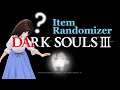 【DARK SOULS III Item Randomizer】なにがでるかな!?そもそも生き残れるのか??#4【PC版+MOD】