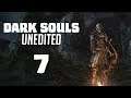 Dark Souls Unedited #7
