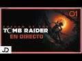 🔴DIRECTO 01 | SHADOW OF THE TOMB RAIDER: DEFINITIVE EDITION Gameplay Español