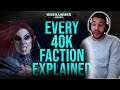 Every Faction Explained Warhammer 40K Reaction Part 2!