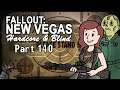 Fallout: New Vegas - Blind - Hardcore | Part 140, Hooligans & Hidden Things