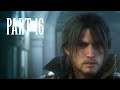 Final Fantasy 15 - Part 16 - 10 YEARS LATER!! Gameplay Walkthrough