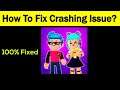 Fix "PK XD" App Keeps Crashing Problem Android & Ios - PK XD App Crash Issue
