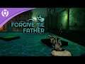 Forgive Me Father - 10 Minutes of Pre-Alpha Gameplay