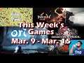 Games Coming Out This Week | March 9 - March 15 | This Week's Games