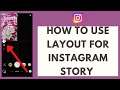 How To Use Layout For Instagram Stories | Instagram Story Layout (2021)