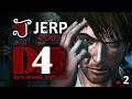 Jerp plays D4: Dark Dreams Don't Die pt.2 (2015-06-27)