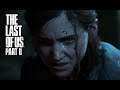 Last of Us 2 | DAY 3 | First Playthrough [Grounded Difficulty] | Uncut Longplay [Stream Archives]