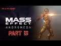 Mass Effect Andromeda Part 13
