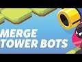 Merge Tower Bots (by Hyper Mania Ltd) IOS Gameplay Video (HD)