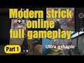 Modern strick full game playpart 1 gaming renuja yt  #gaming  #modernstrickonline