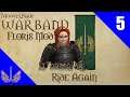 Mount and Blade Warband - Episode 5 - Floris Evolved Mod - Warmaids Ride Again