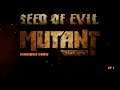 MUTANT YEAR ZERO DLC SEED OF EVIL GAMEPLAY ESPAÑOL EP 1 BUSCANDO AL ANCIANO COMENZAMOS LA AVENTURA!!