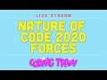 Nature of Code Continued: Forces!