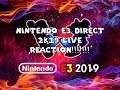 Nintendo E3 Direct 2K19 Live Reaction!!!!!!!
