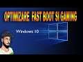 Optimizare Windows10/Gaming si Boot Rapid/Tutorial 2020