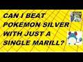 Pokemon Challenge - Can I Beat Pokemon Silver with a Single Marill?