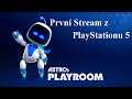 První Stream z Playstationu 5 - Astro's Playroom