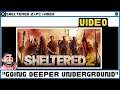 Sheltered 2 | PC | Gameplay | "Going Deeper Underground"