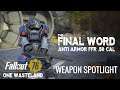 The Final Word: Anti-Armor FFR .50 Cal. - Fallout 76 One Wasteland Weapon Spotlight