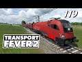 Transport Fever 2 S6/#119: Unsere Mitfahrt mit dem schönen Railjet [Lets Play][Deutsch]