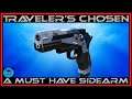TRAVELER'S CHOSEN Destiny 2 Weapon Review!  I Hate Sidearms...But Not This One!!