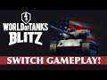 World of Tanks Blitz Switch Gameplay!