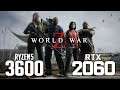World War Z on Ryzen 5 3600 + RTX 2060 1080p, 1440p benchmarks!