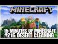 #216 Desert cleaning, 15 minutes of Minecraft, PS4PRO, gameplay, playthrough