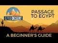 A Beginner's Guide for A Tale in the Desert - Tale 9