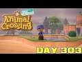 Animal Crossing: New Horizons Day 303