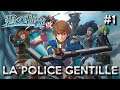 Ao No Kiseki - LA POLICE GENTILLE ! | LET'S PLAY FR #1