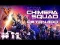 Chimera Squad - Detonado #11