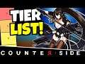 COUNTER:SIDE TIER LIST!!!