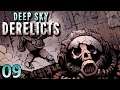 Deep Sky Derelicts #09