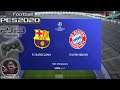 FC Barcelona Vs Bayern Munich UCL Quarter Final eFootball PES 2020 || PS3 Gameplay Full HD 60 FPS
