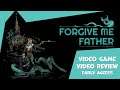 Forgive Me Father • Video Game Video Review (VGVR) • Early Access Preview