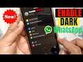 How to Enable WhatsApp Dark Mode on Android and iPhone