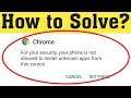 How To Fix can't install unknown apps in Google Chrome || fix can't install Google Chrome error