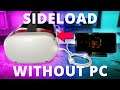 How To Sideload WITHOUT A PC On Oculus Quest 2 (Using Your Phone)