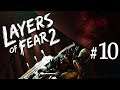 Layers of Fear 2 | Episode 10